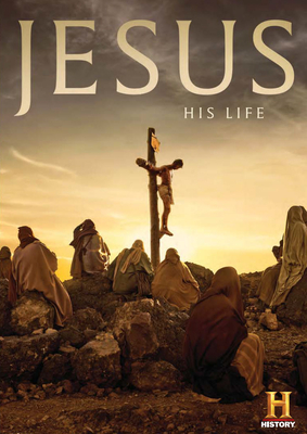 Jesus: His Life