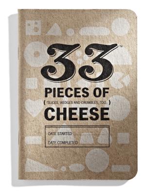 33 Pieces of Cheese