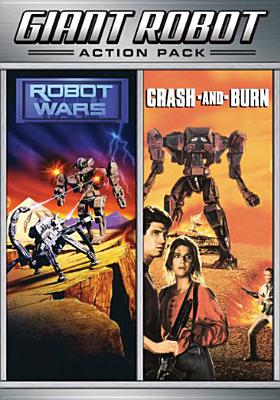 Giant Robot Action Pack: Crack & Burn / Robot Wars