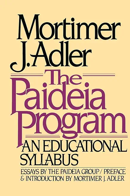 The Paideia Program: An Educational Syllabus