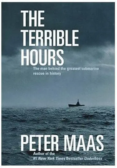 The Terrible Hours: The Greatest Submarine Rescue in History