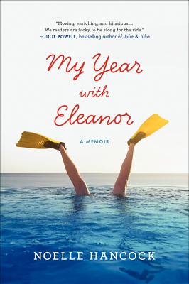 My Year with Eleanor: A Memoir