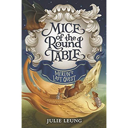 Mice of the Round Table: Merlin's Last Quest