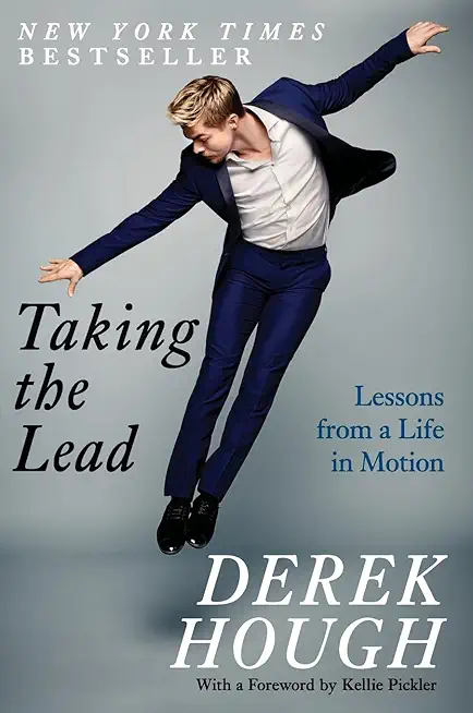 Taking the Lead: Lessons from a Life in Motion