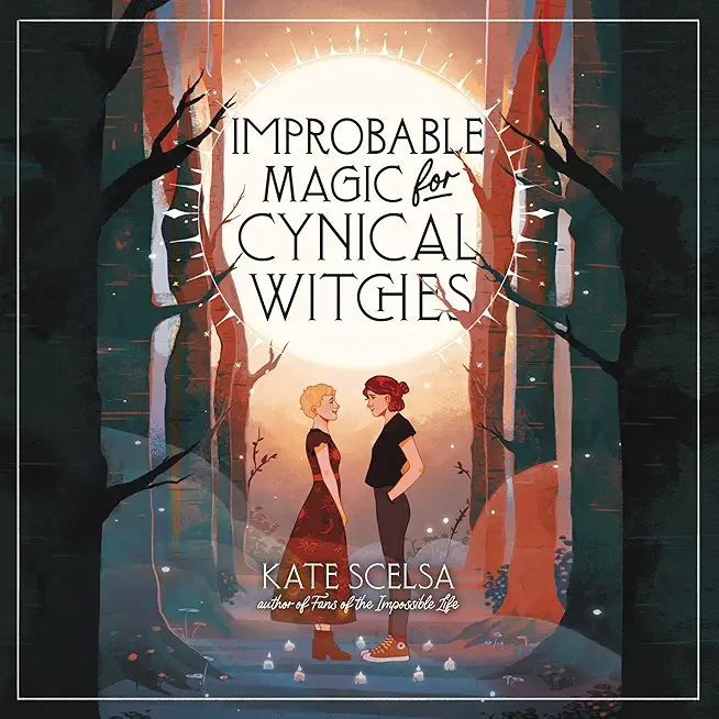 Improbable Magic for Cynical Witches