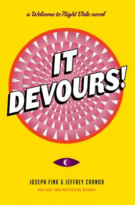 It Devours!: A Welcome to Night Vale Novel