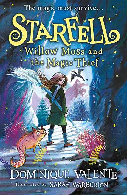 Starfell #4: Willow Moss & the Magic Thief