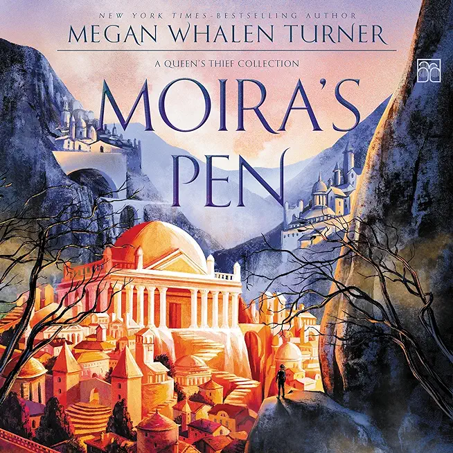 Moira's Pen: A Queen's Thief Collection