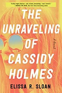 The Unraveling of Cassidy Holmes