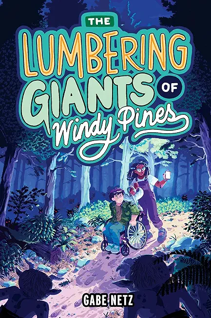 The Lumbering Giants of Windy Pines