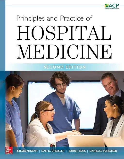 Principles and Practice of Hospital Medicine