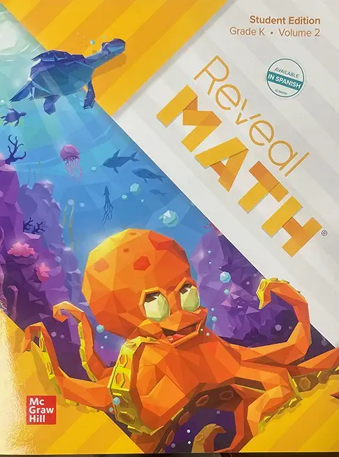 Reveal Math Student Edition, Grade K, Volume 2