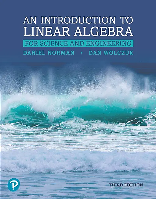 Introduction to Linear Algebra for Science and Engineering