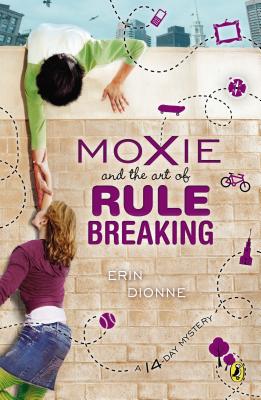 Moxie and the Art of Rule Breaking