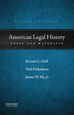 American Legal History: Cases and Materials