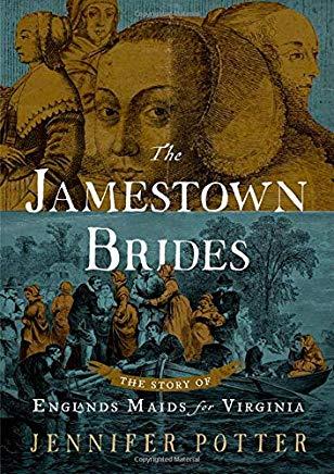 The Jamestown Brides: The Story of England's 