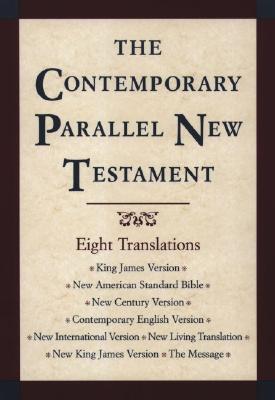 Contemporary Parallel New Testament Bible-PR-KJV/NASB/Ncv/Cev/NIV/Nlt