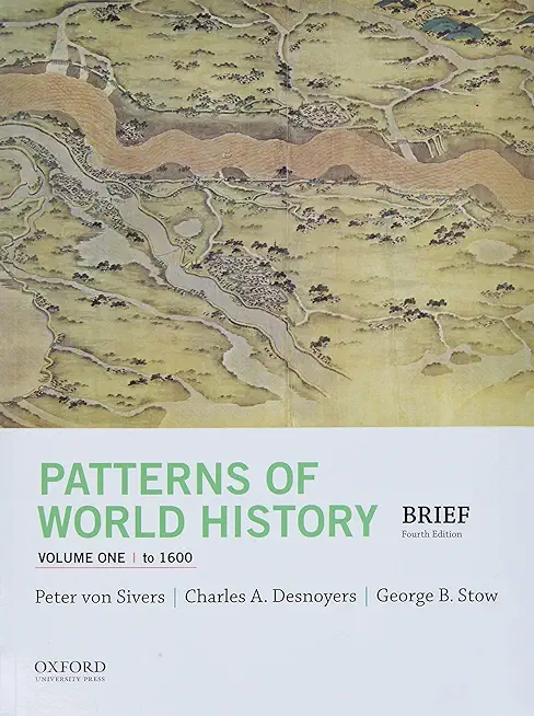 Patterns of World History, Volume One: To 1600