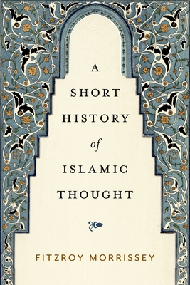 A Short History of Islamic Thought