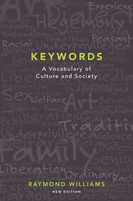 Keywords: A Vocabulary of Culture and Society