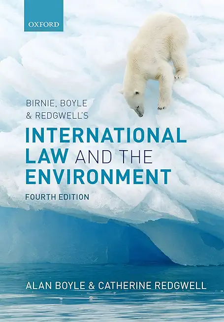 Birnie, Boyle, and Redgwell's International Law and the Environment