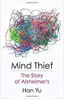 Mind Thief: The Story of Alzheimer's