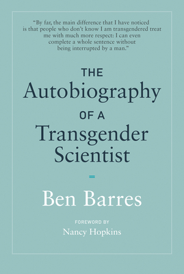 The Autobiography of a Transgender Scientist