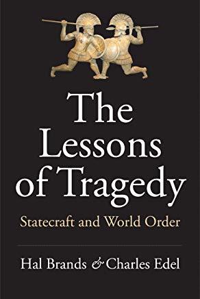 The Lessons of Tragedy: Statecraft and World Order