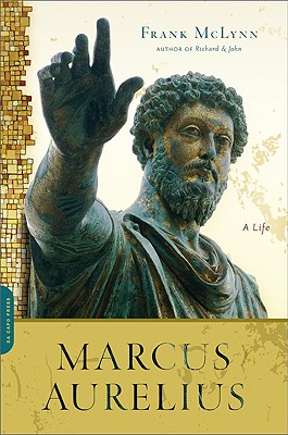 Marcus Aurelius: A Life