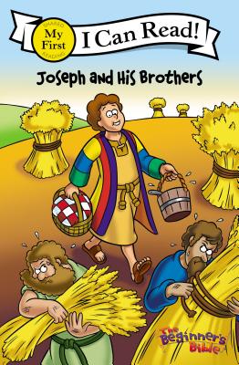 The Beginner's Bible Joseph and His Brothers