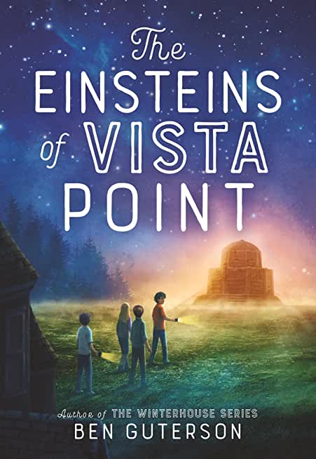 The Einsteins of Vista Point