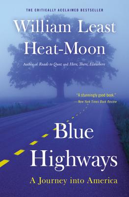 Blue Highways: A Journey Into America