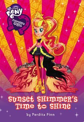 Equestria Girls: Sunset Shimmer's Time to Shine