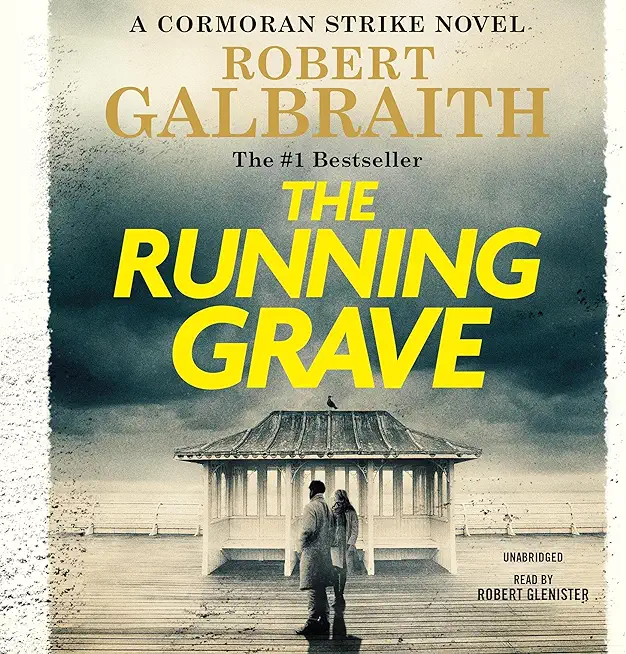 The Running Grave: A Cormoran Strike Novel