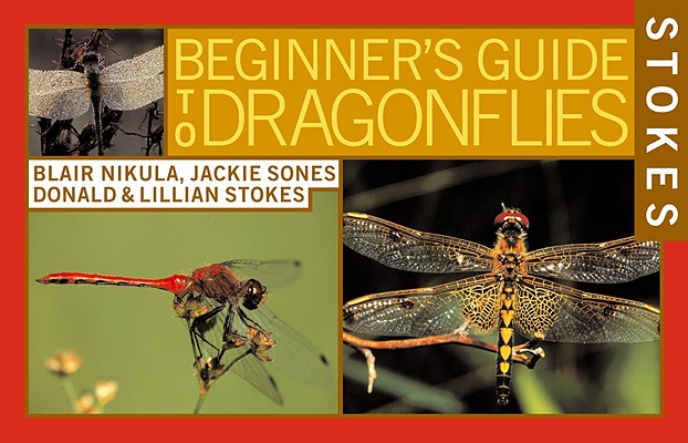 Stokes Beginner's Guide to Dragonflies