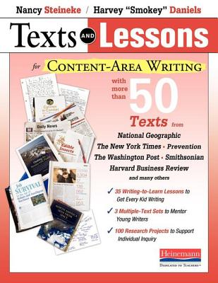 Texts and Lessons for Content-Area Writing: With More Than 50 Texts from National Geographic, the New York Times, Prevention, the Washington Post, Smi