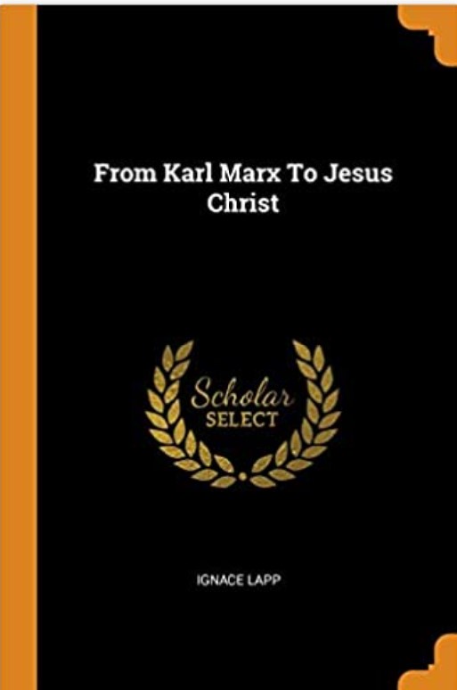 From Karl Marx to Jesus Christ