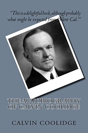 The Autobiography of Calvin Coolidge