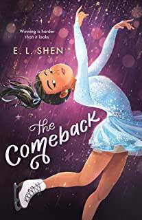 The Comeback: A Figure Skating Novel