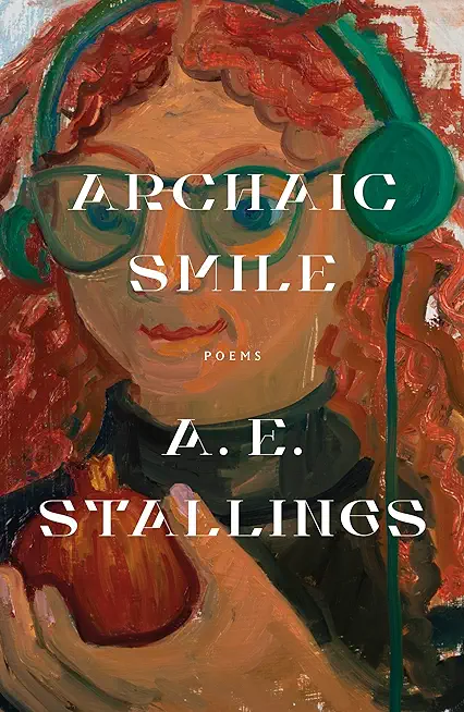 Archaic Smile: Poems