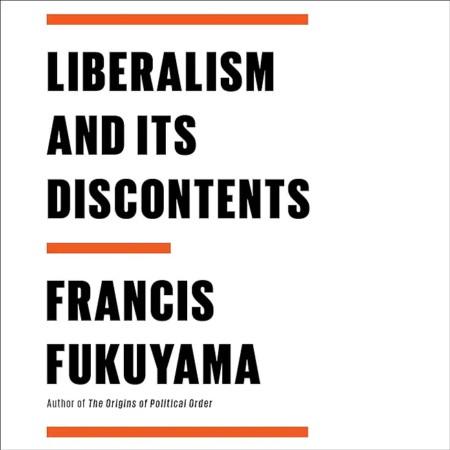 Liberalism and Its Discontents