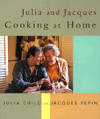 Julia and Jacques Cooking at Home