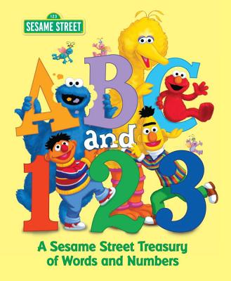 ABC and 1,2,3: A Sesame Street Treasury of Words and Numbers (Sesame Street)