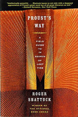 Proust's Way: A Field Guide to in Search of Lost Time