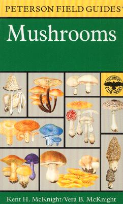 A Peterson Field Guide to Mushrooms: North America