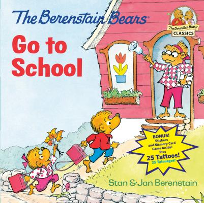 The Berenstain Bears Go to School