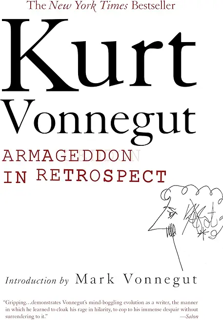 Armageddon in Retrospect: And Other New and Unpublished Writings on War and Peace