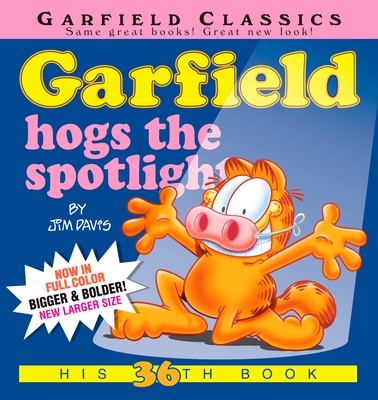 Garfield Hogs the Spotlight: His 36th Book