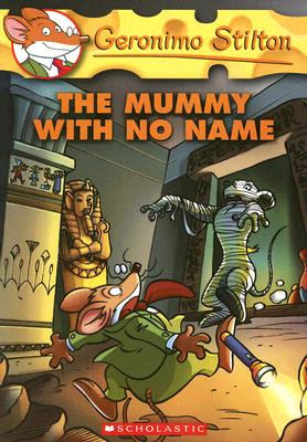 Geronimo Stilton #26: The Mummy with No Name