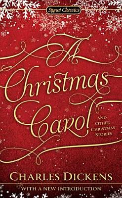 A Christmas Carol and Other Christmas Stories